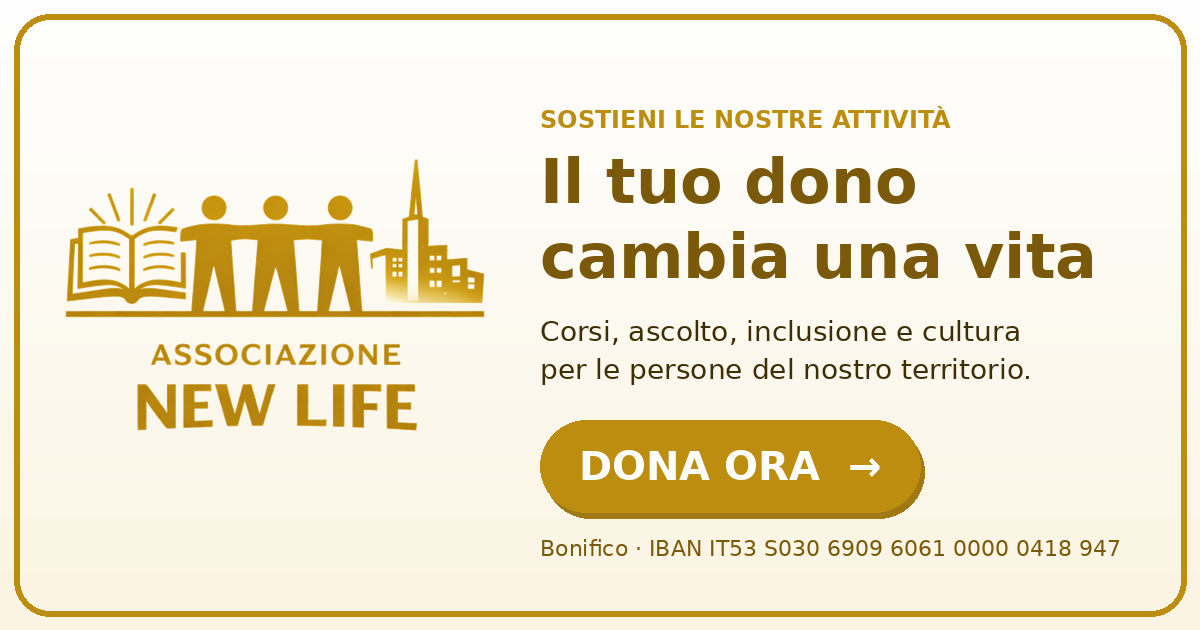 Sostieni le nostre attività – Dona ora – Associazione New Life